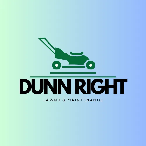 Dunn Right Lawns & Maintenance